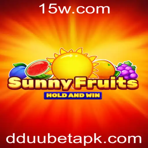 DDUUbet - SunnyFruits: O Novo Fenômeno de Entretenimento com DDUUbet